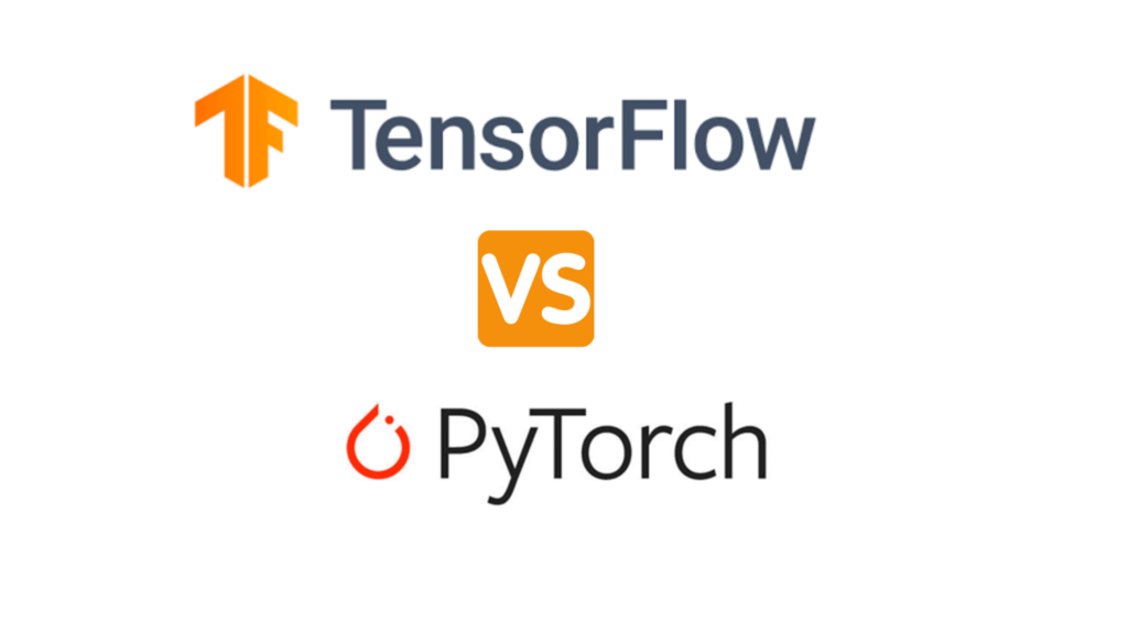 PyTorch vs TensorFlow